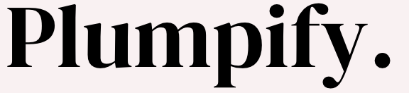 Plumpify